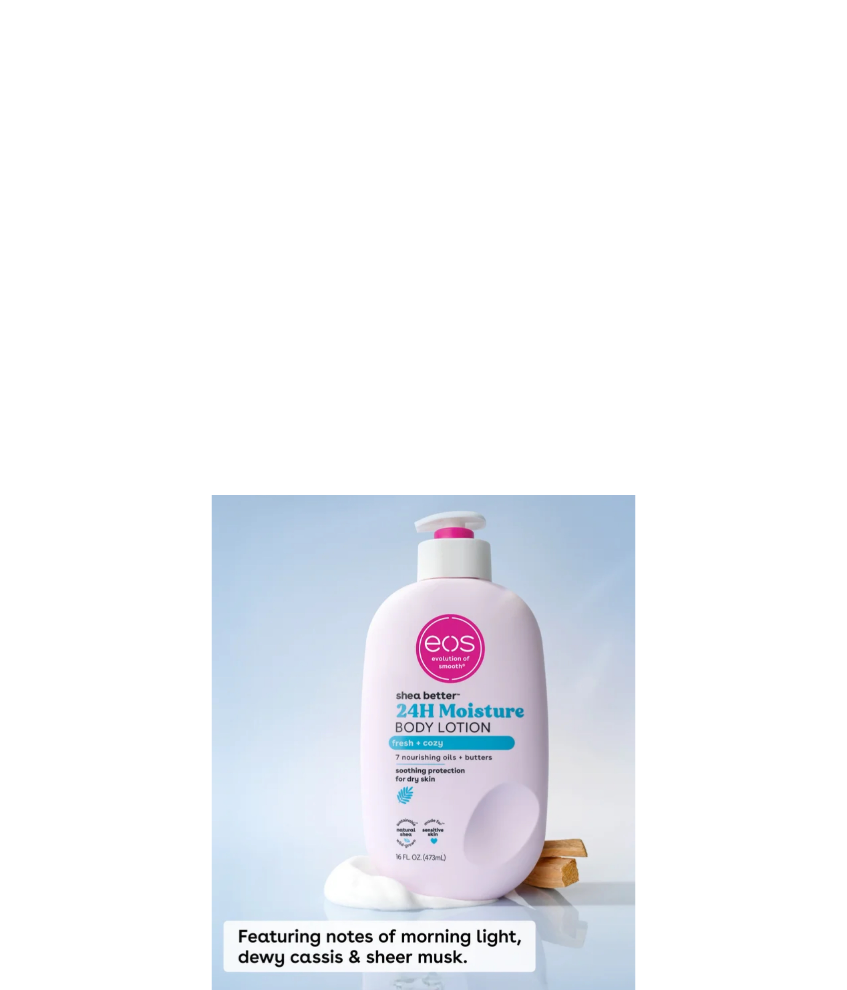 EOS 24 Hour Moisture Body Lotion Fresh & Cozy Featuring Notes Of Morning Light Dewy Cassis & Sheer Musk